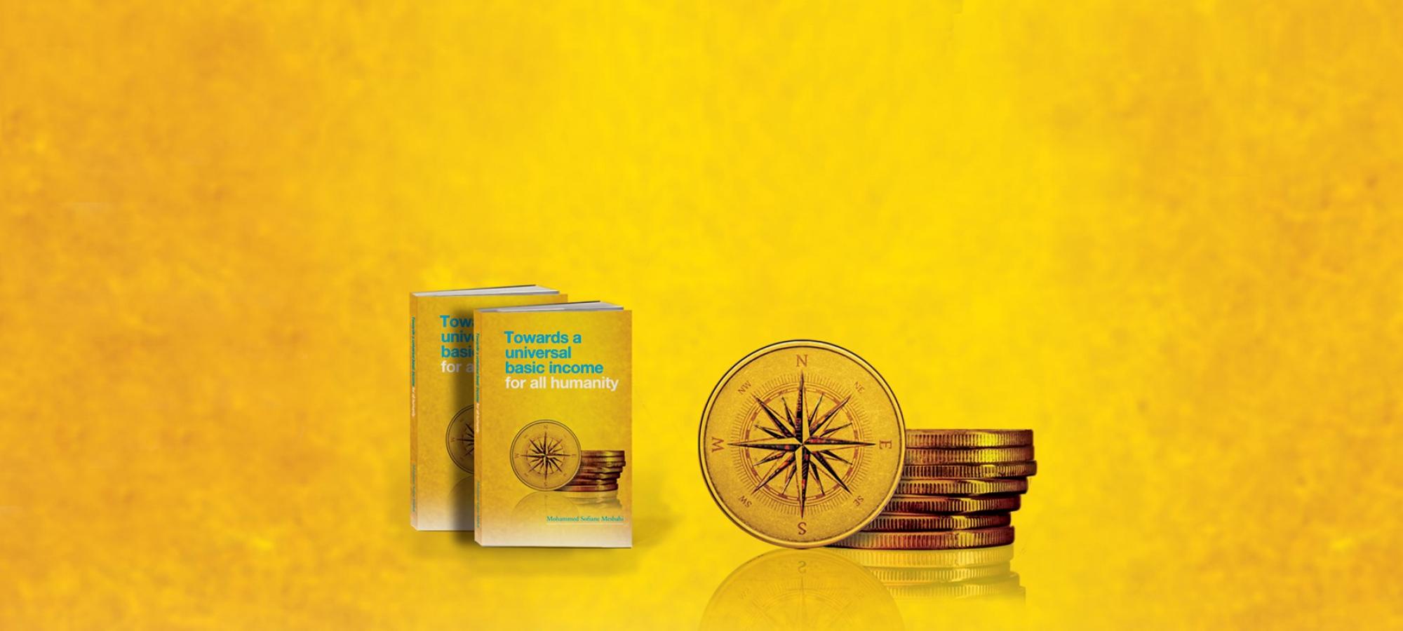 Find out more: 'A Universal Basic Income for all humanity' by Mohammed Sofiane Mesbahi